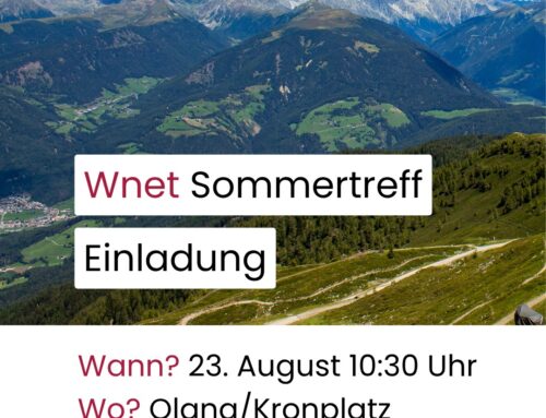 Einladung zum Wnet Sommertreff in Olang/Kronplatz am 23.08.2025 – 10.30 Uhr